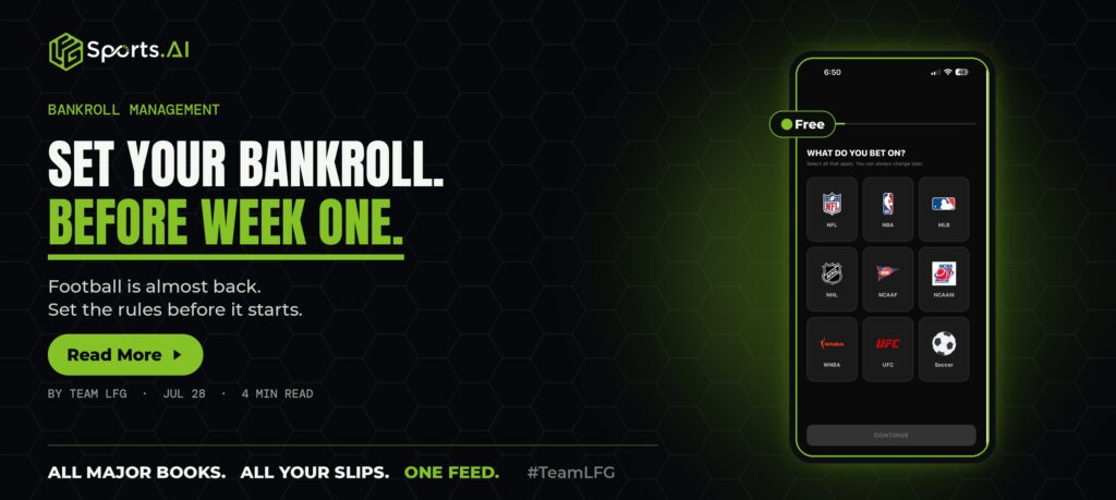 LFG Sports AI bankroll management sports betting set your bankroll before football season