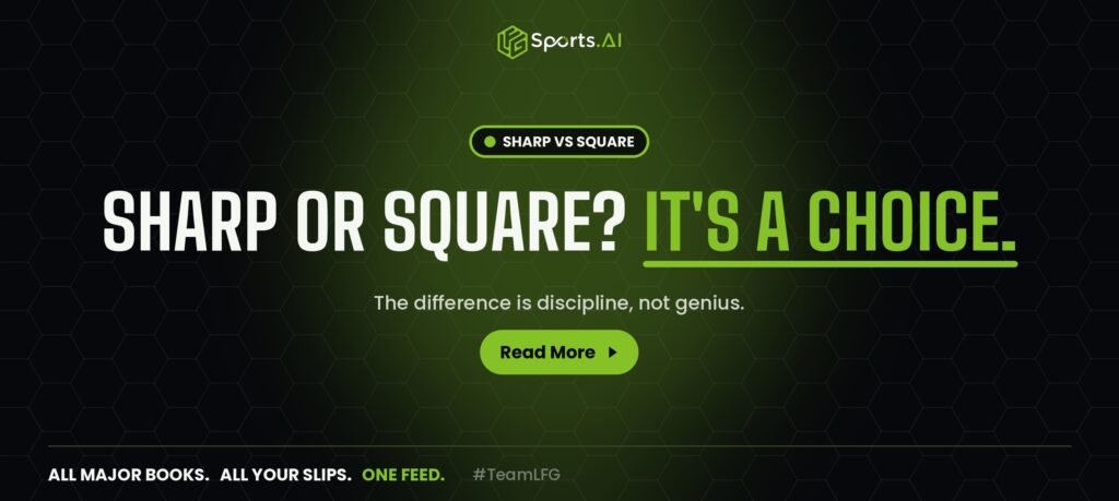 LFG Sports AI sharp vs square sports betting what the terms mean